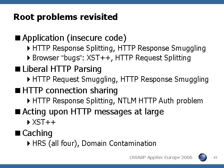 Root problems revisited <Application (insecure code) 4 HTTP Response Splitting, HTTP Response Smuggling 4 Root problems revisited <Application (insecure code) 4 HTTP Response Splitting, HTTP Response Smuggling 4
