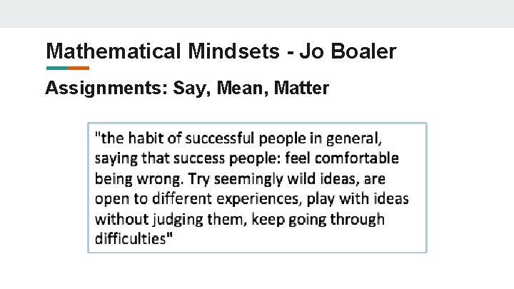 Mathematical Mindsets - Jo Boaler Assignments: Say, Mean, Matter Mathematical Mindsets - Jo Boaler Assignments: Say, Mean, Matter