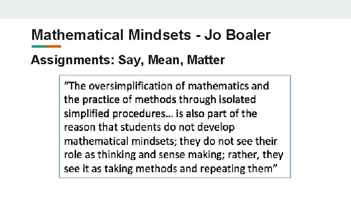 Mathematical Mindsets - Jo Boaler Assignments: Say, Mean, Matter Mathematical Mindsets - Jo Boaler Assignments: Say, Mean, Matter