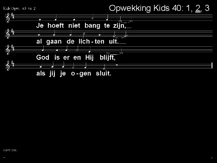 Opwekking Kids 40: 1, 2, 3 . . . 