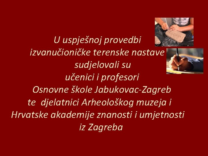 U uspješnoj provedbi izvanučioničke terenske nastave sudjelovali su učenici i profesori Osnovne škole Jabukovac-Zagreb