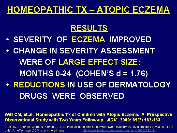 HOMEOPATHIC TX – ATOPIC ECZEMA RESULTS • SEVERITY OF ECZEMA IMPROVED • CHANGE IN