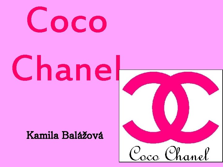 Coco Chanel Kamila Balážová 