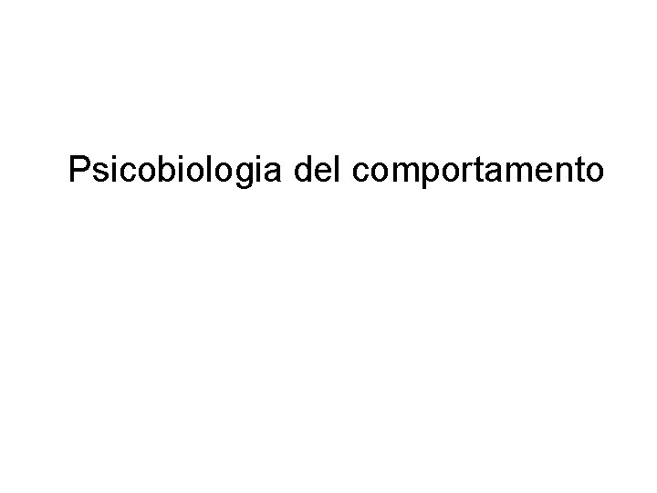 Psicobiologia del comportamento 