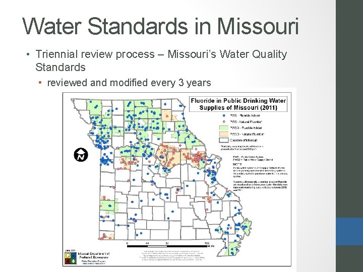 Water Standards in Missouri • Triennial review process – Missouri’s Water Quality Standards •