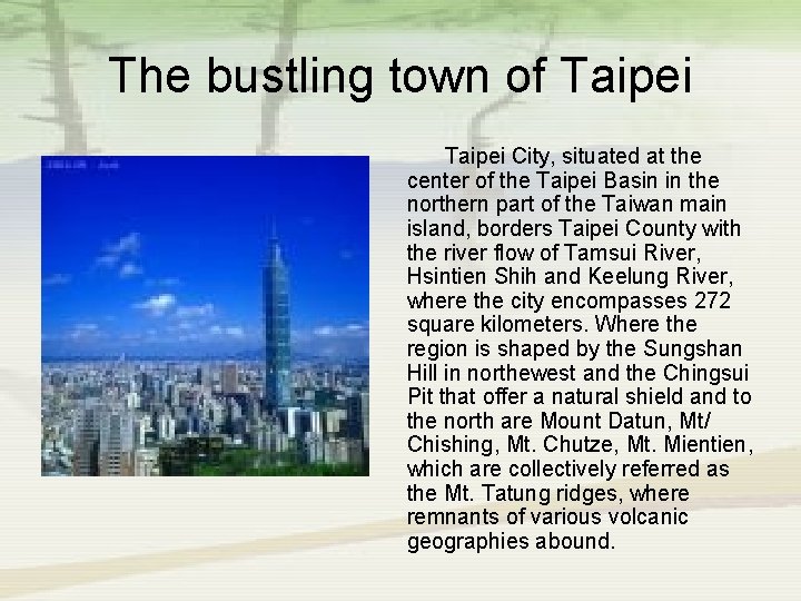 The bustling town of Taipei City, situated at the center of the Taipei Basin