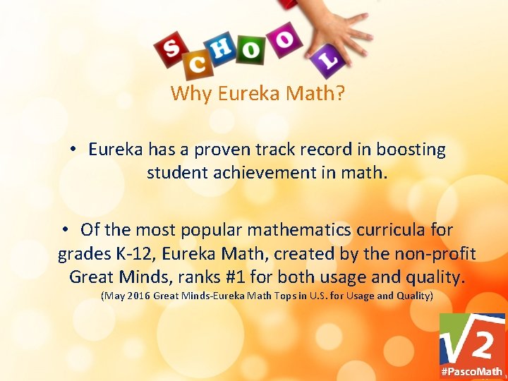 Why Eureka Math? • Eureka has a proven track record in boosting student achievement