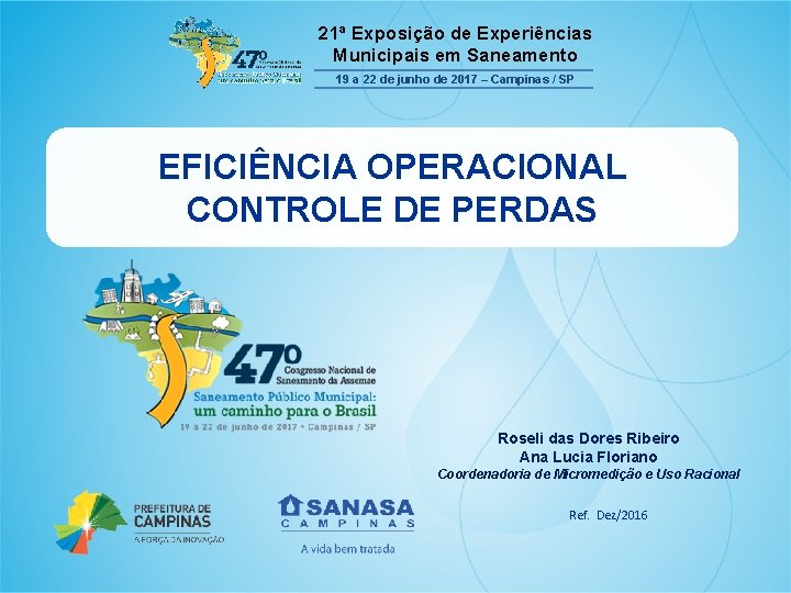 21ª Exposição de Experiências Municipais em Saneamento 19 a 22 de junho de 2017