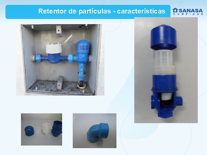 Retentor de partículas - características 