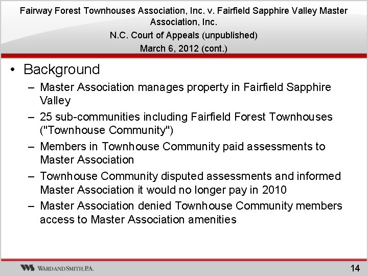 Fairway Forest Townhouses Association, Inc. v. Fairfield Sapphire Valley Master Association, Inc. N. C. Fairway Forest Townhouses Association, Inc. v. Fairfield Sapphire Valley Master Association, Inc. N. C.
