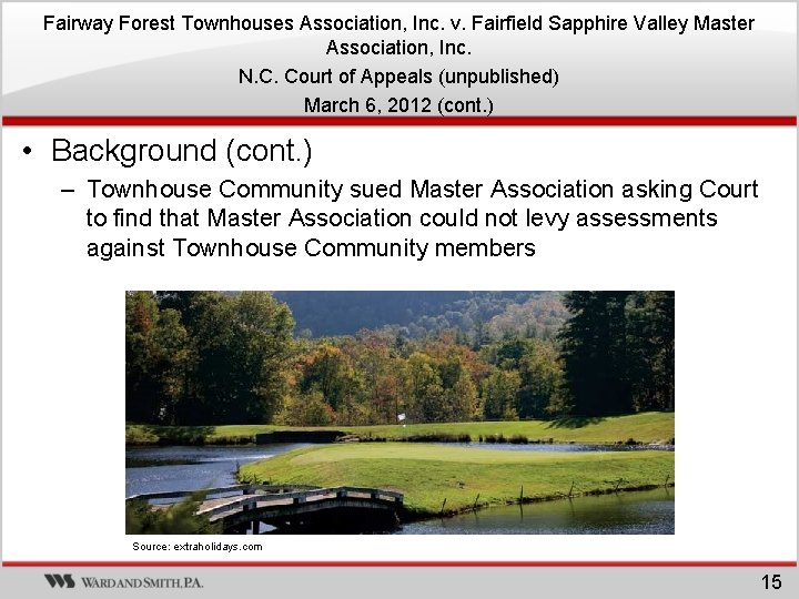 Fairway Forest Townhouses Association, Inc. v. Fairfield Sapphire Valley Master Association, Inc. N. C. Fairway Forest Townhouses Association, Inc. v. Fairfield Sapphire Valley Master Association, Inc. N. C.