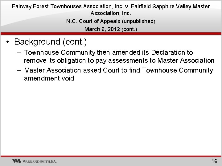 Fairway Forest Townhouses Association, Inc. v. Fairfield Sapphire Valley Master Association, Inc. N. C. Fairway Forest Townhouses Association, Inc. v. Fairfield Sapphire Valley Master Association, Inc. N. C.