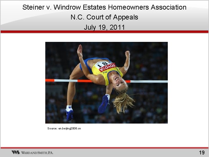 Steiner v. Windrow Estates Homeowners Association N. C. Court of Appeals July 19, 2011 Steiner v. Windrow Estates Homeowners Association N. C. Court of Appeals July 19, 2011