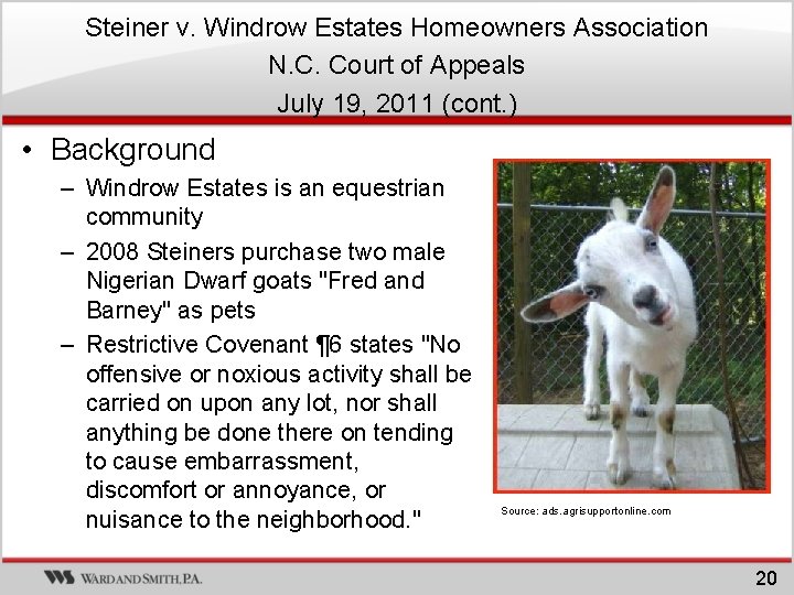 Steiner v. Windrow Estates Homeowners Association N. C. Court of Appeals July 19, 2011 Steiner v. Windrow Estates Homeowners Association N. C. Court of Appeals July 19, 2011