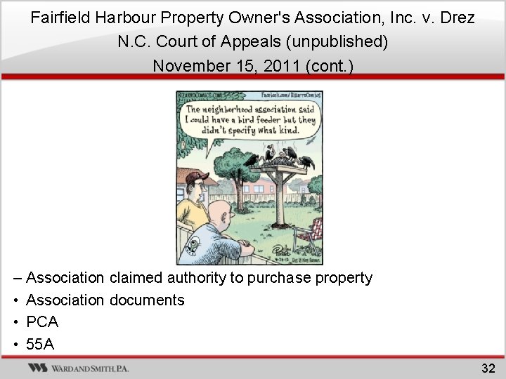 Fairfield Harbour Property Owner's Association, Inc. v. Drez N. C. Court of Appeals (unpublished) Fairfield Harbour Property Owner's Association, Inc. v. Drez N. C. Court of Appeals (unpublished)