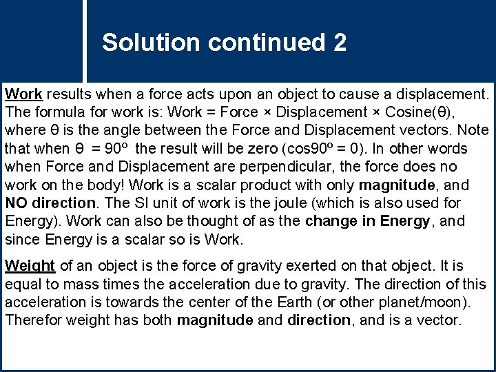 Solution 2 Questioncontinued Title Work results when a force acts upon an object to