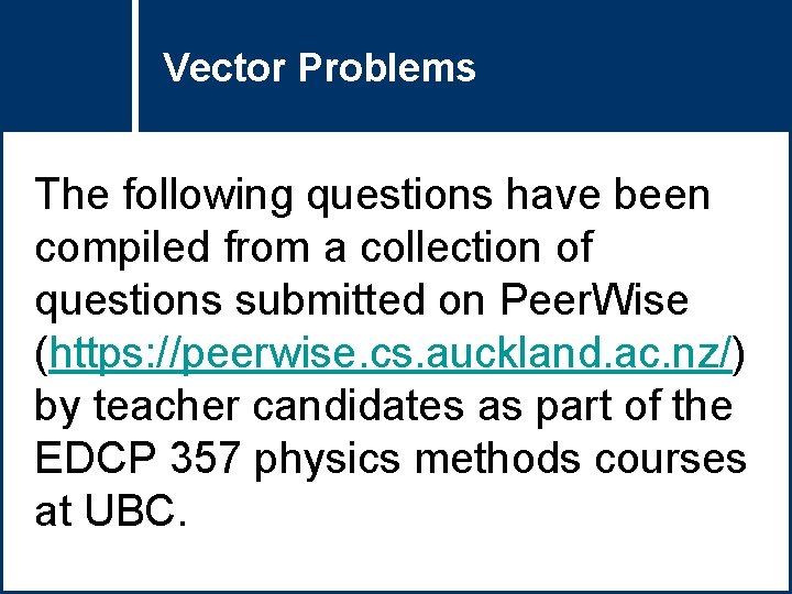 Vector Problems Question Title The following questions have been compiled from a collection of