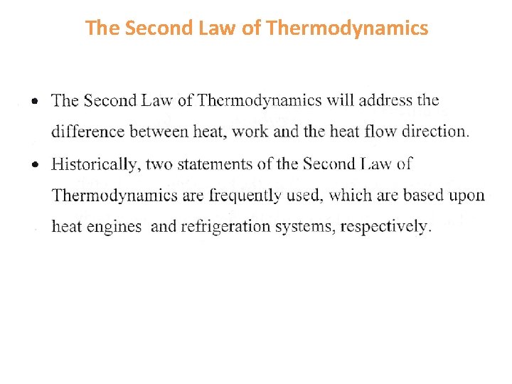  The Second Law of Thermodynamics 