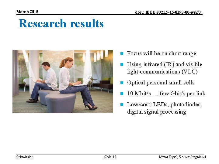 March 2015 doc. : IEEE 802. 15 -15 -0193 -00 -wng 0 Research results