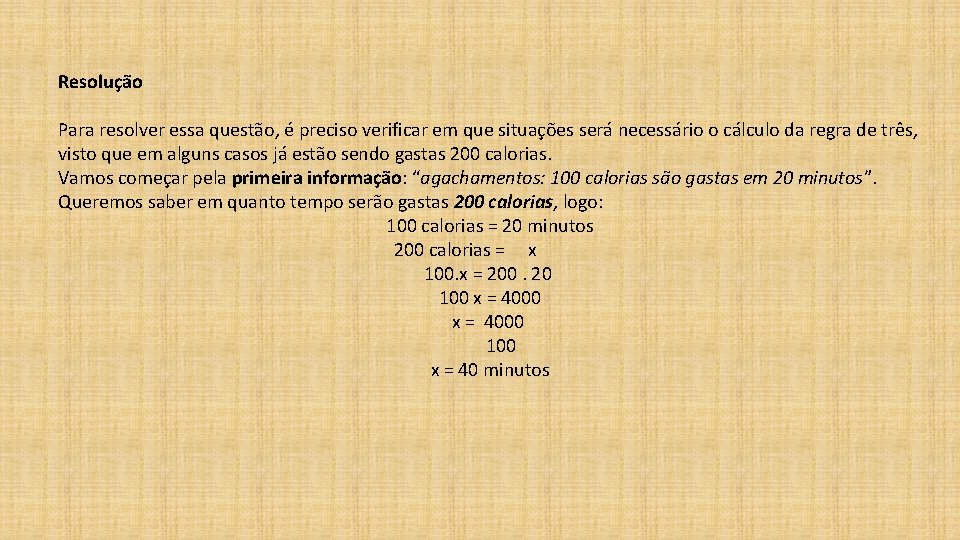 Resolução Para resolver essa questão, é preciso verificar em que situações será necessário o Resolução Para resolver essa questão, é preciso verificar em que situações será necessário o