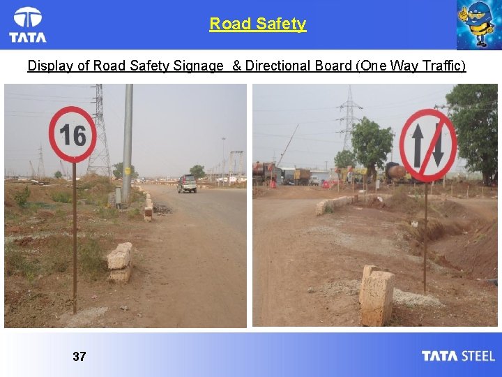 Road Safety Display of Road Safety Signage & Directional Board (One Way Traffic) 37