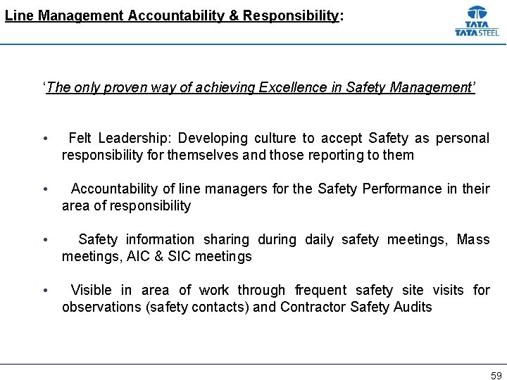 Line Management Accountability & Responsibility: ‘The only proven way of achieving Excellence in Safety