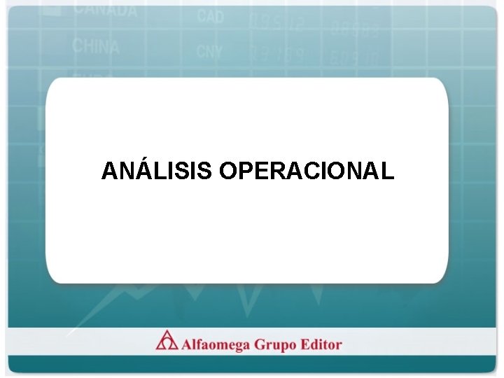 ANÁLISIS OPERACIONAL 