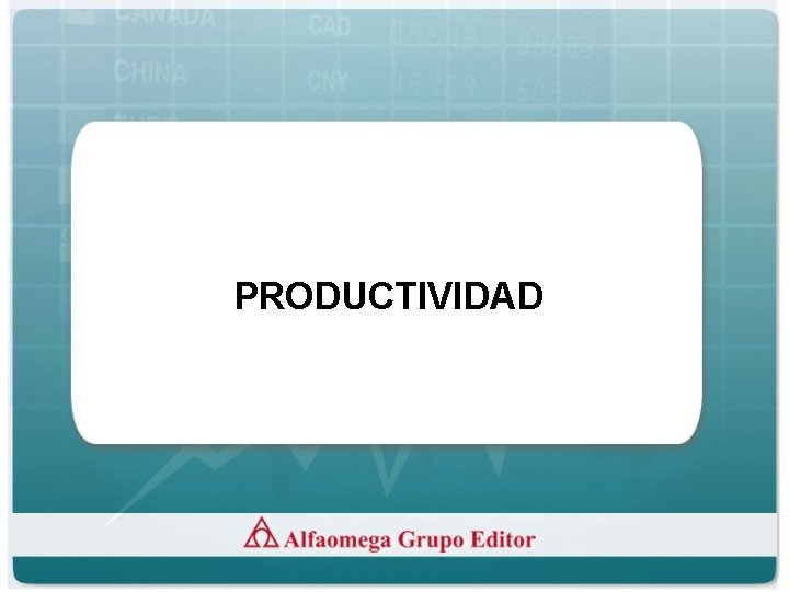 PRODUCTIVIDAD 