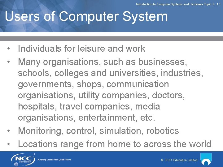 Introduction to Computer Systems and Hardware Topic 1
