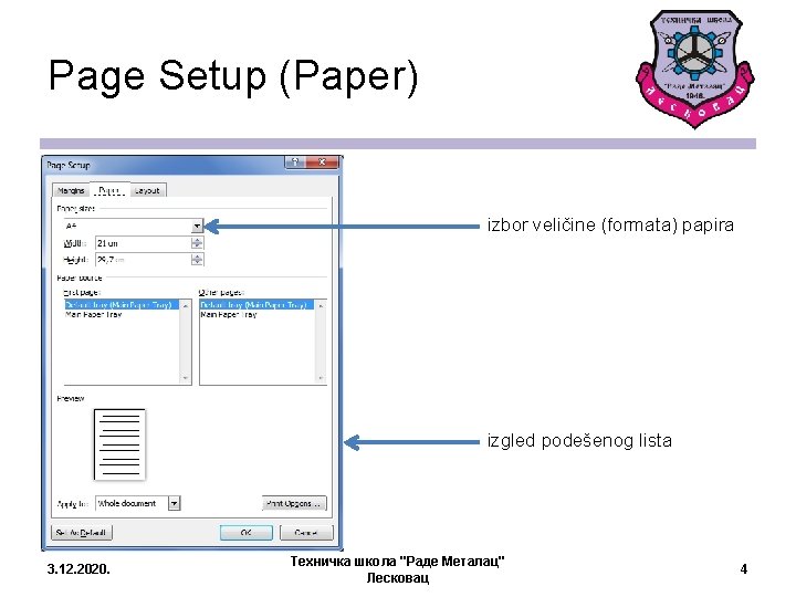 Page Setup (Paper) izbor veličine (formata) papira izgled podešenog lista 3. 12. 2020. Техничка