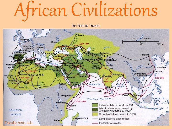 African Civilizations Ibn Battuta Travels Faculty. mnu. edu African Civilizations Ibn Battuta Travels Faculty. mnu. edu