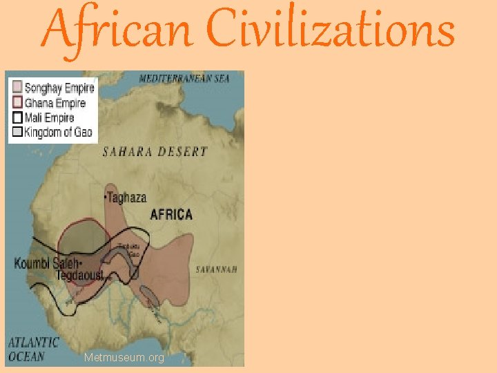African Civilizations Metmuseum. org African Civilizations Metmuseum. org