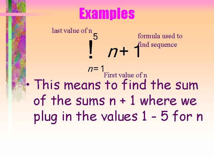 Examples last value of n formula used to find sequence First value of n