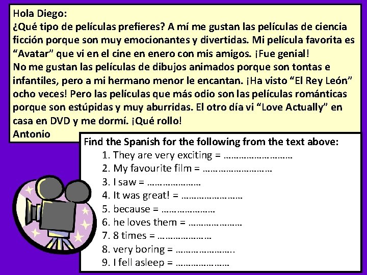 Hola Diego: ¿Qué tipo de películas prefieres? A mí me gustan las películas de