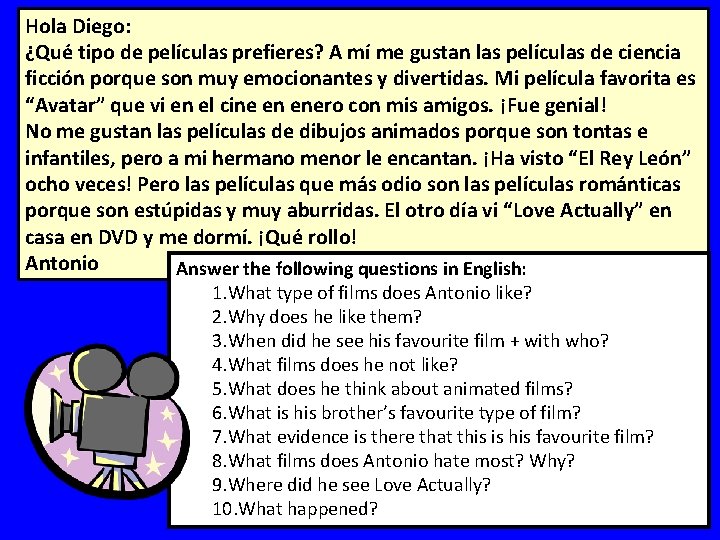 Hola Diego: ¿Qué tipo de películas prefieres? A mí me gustan las películas de