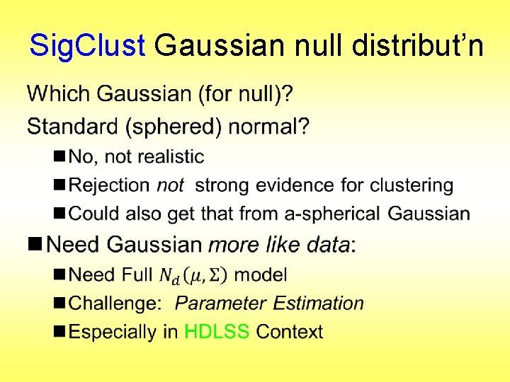 Sig. Clust Gaussian null distribut’n • 