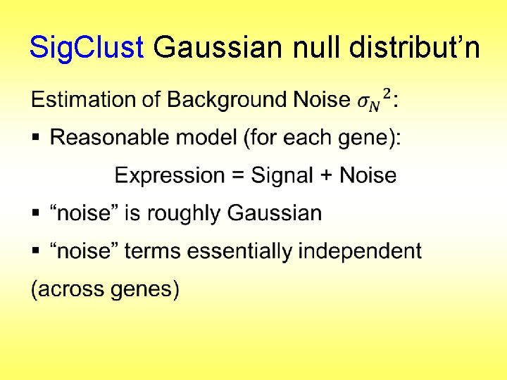 Sig. Clust Gaussian null distribut’n • 