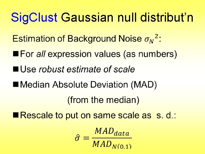 Sig. Clust Gaussian null distribut’n • 