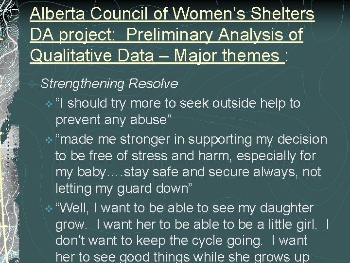Alberta Council of Women’s Shelters DA project: Preliminary Analysis of Qualitative Data – Major