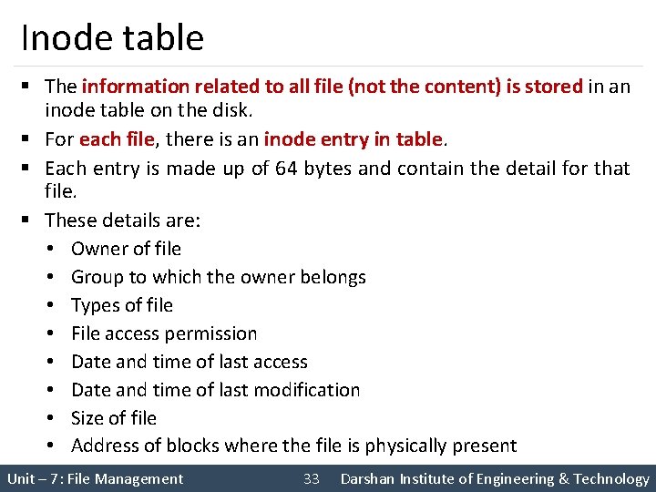Inode table § The information related to all file (not the content) is stored