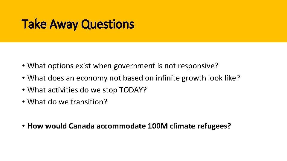 Take Away Questions • What options exist when government is not responsive? • What Take Away Questions • What options exist when government is not responsive? • What