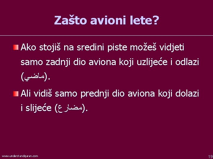 Zašto avioni lete? Ako stojiš na sredini piste možeš vidjeti samo zadnji dio aviona