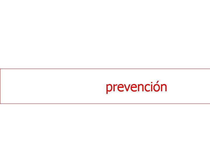 prevención prevención