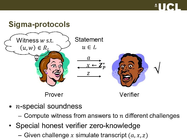 Sigma-protocols Prover • Verifier 