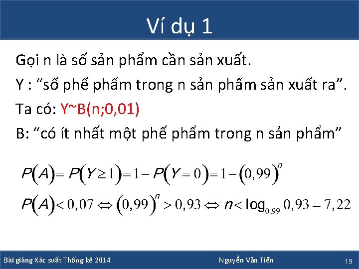 Ví dụ 1 Gọi n là số sản phẩm cần sản xuất. Y :