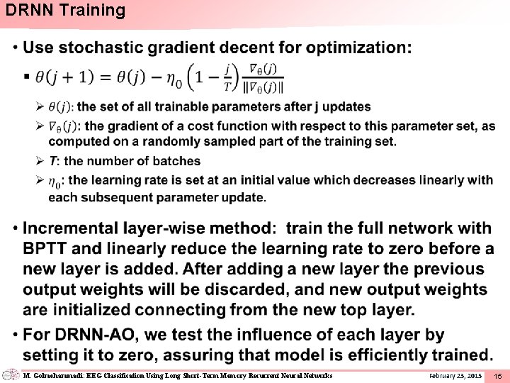 DRNN Training • M. Golmohammadi: EEG Classification Using Long Short-Term Memory Recurrent Neural Networks