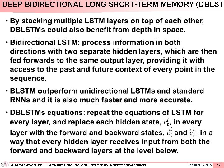 DEEP BIDIRECTIONAL LONG SHORT-TERM MEMORY (DBLSTM • M. Golmohammadi: EEG Classification Using Long Short-Term