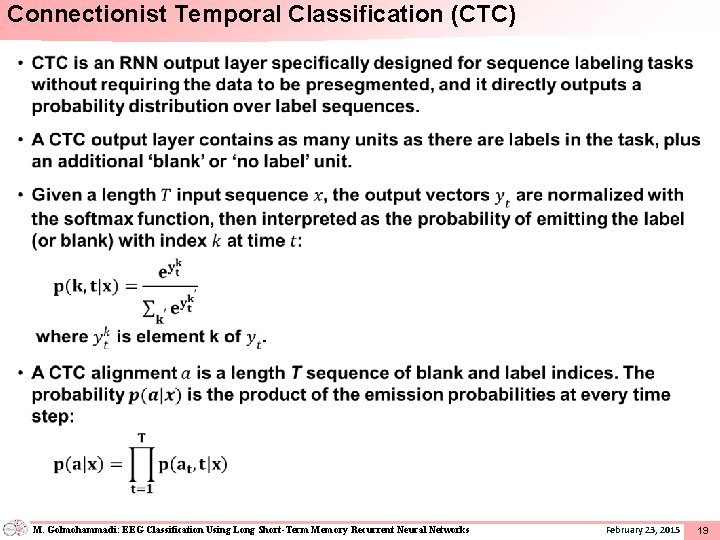 Connectionist Temporal Classification (CTC) • M. Golmohammadi: EEG Classification Using Long Short-Term Memory Recurrent