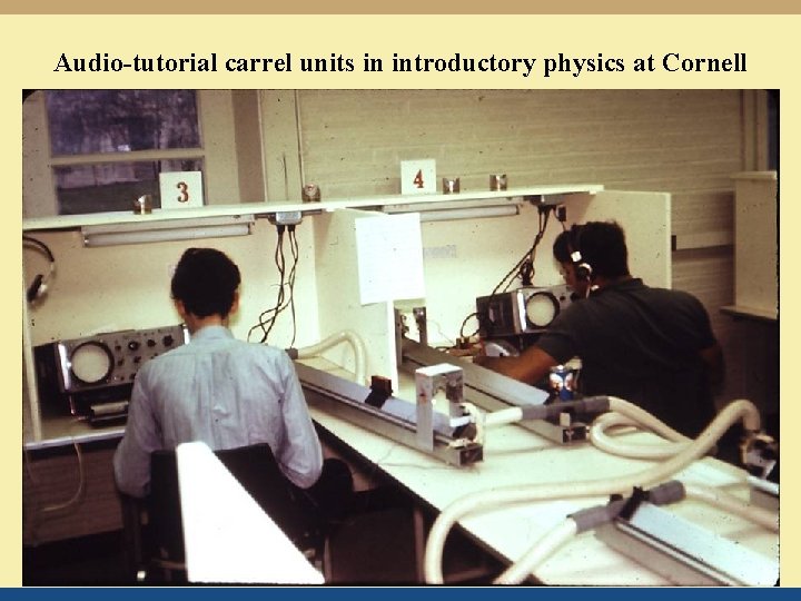 Audio-tutorial carrel units in introductory physics at Cornell 