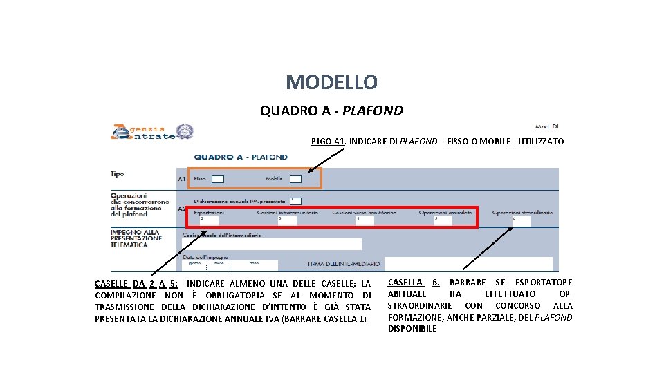 Pag. 116 dispensa MODELLO QUADRO A - PLAFOND RIGO A 1. INDICARE DI PLAFOND